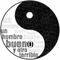 Un hombre bueno y otro terrible